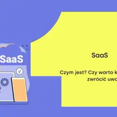 Ilustracja wyjaśnia, saas co to jest, jakie są jego zalety i na co zwrócić uwagę przy wyborze.