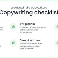 Checklista dla copywritera: grupa docelowa, styl, CTA, struktura, słowa kluczowe i odwrócona piramida to kluczowe elementy profesjonalnego copywritingu.
