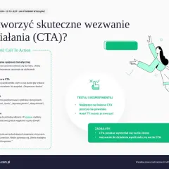 Jak stworzyć skuteczne wezwanie do działania (CTA)? Poznaj zasady tworzenia CTA, które przyciągnie uwagę i zachęci do akcji.