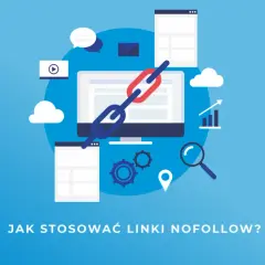 Grafika przedstawia komputer z ikonami symbolizującymi SEO i linkowanie. Pytanie brzmi: "Jak stosować linki nofollow?".