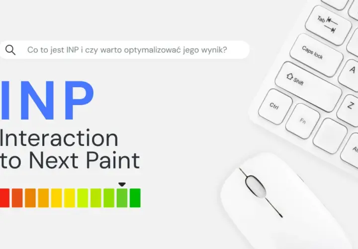 INP (Interaction to Next Paint) to metryka optymalizacji, która mierzy czas reakcji strony. Kolorowy pasek sugeruje, że pierwszy input delay jest kluczowy.