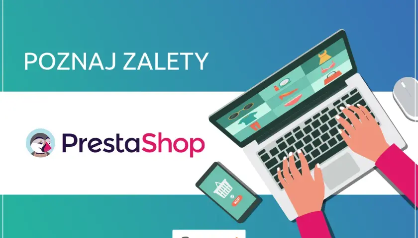 Poznaj zalety PrestaShop, platformy do tworzenia sklepów internetowych. Na ekranie laptopa widzisz produkty, a na telefonie przycisk "KUP".