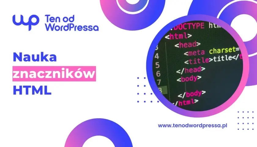 Nauka znaczników HTML. Kod źródłowy strony internetowej, który wyjaśnia co to jest HTML.