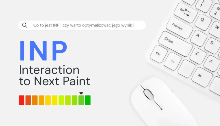INP (Interaction to Next Paint) to metryka optymalizacji, która mierzy czas reakcji strony. Kolorowy pasek sugeruje, że pierwszy input delay jest kluczowy.