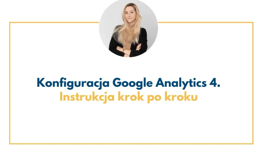 Kobieta w okręgu prezentuje instrukcję krok po kroku konfiguracja GA4.