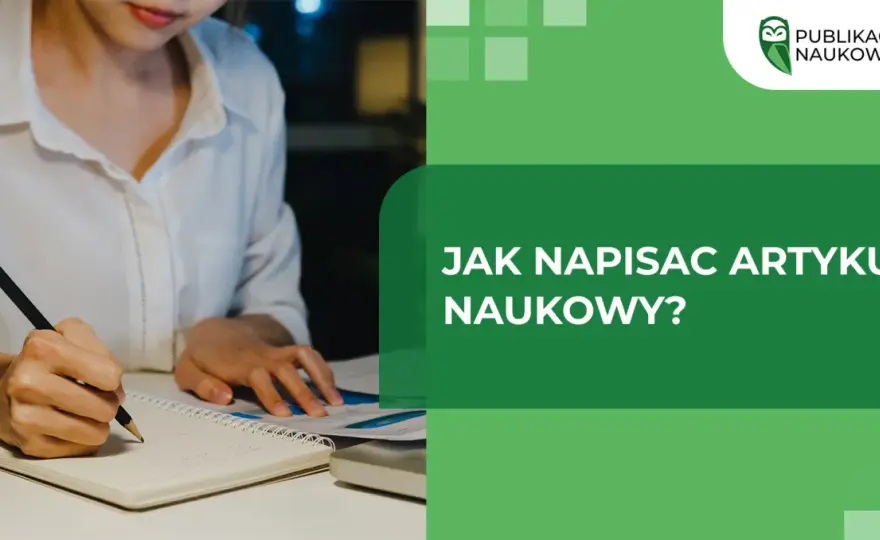 Jak napisać artykuł - od pomysłu do publikacji