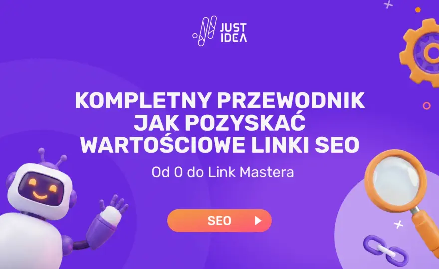 Pozyskiwanie linków - Fundament SEO - Jak to robić bezpiecznie?