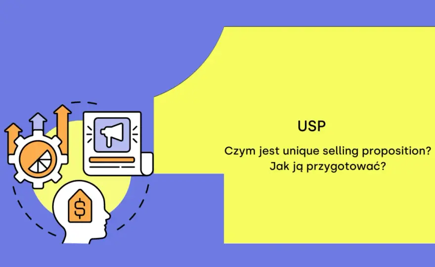 USP co to? Fundament sukcesu w biznesie - poradnik