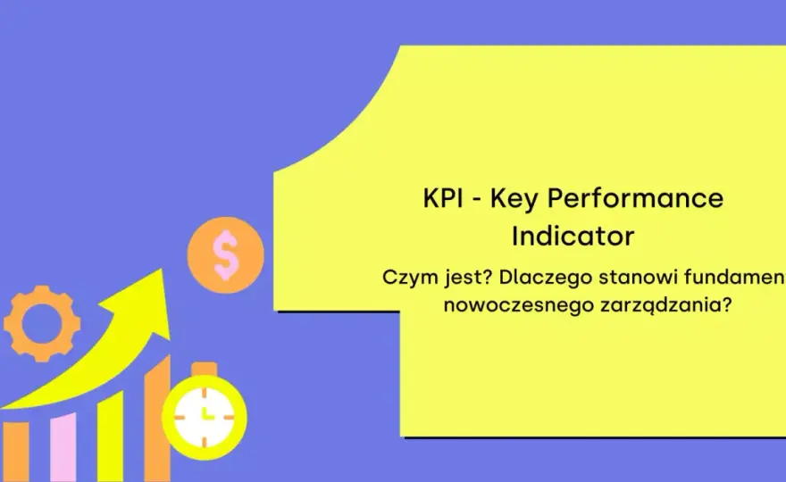 Co to jest KPI - Zrozum i wykorzystaj Kluczowe Wskaźniki Efektywności