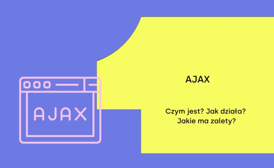 AJAX - jak działa i jak odświeżać dane bez przeładowania strony?