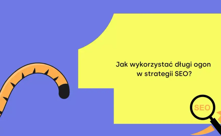 Pozycjonowanie long tail - Jak znaleźć złote frazy i zwiększyć zyski?