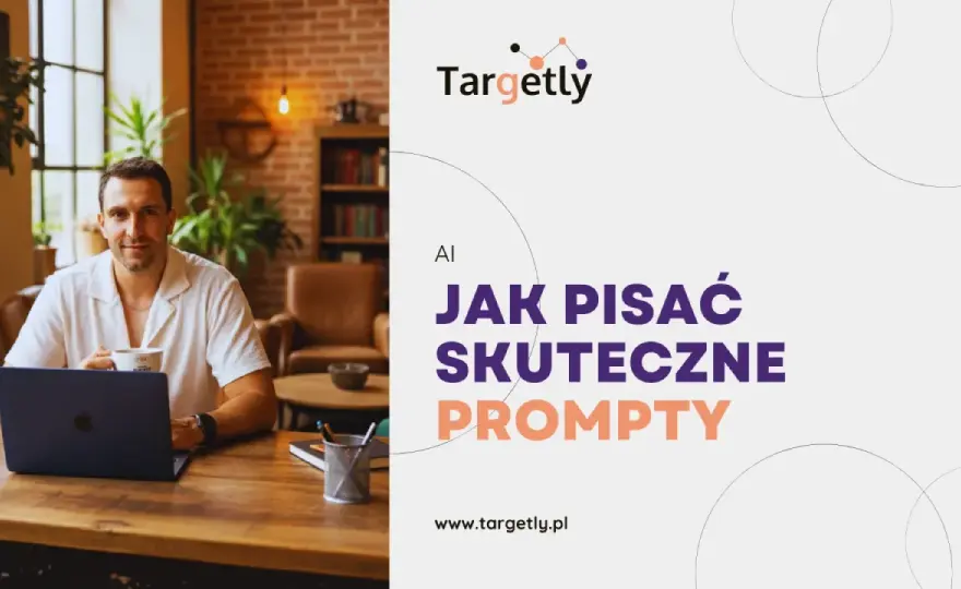 ChatGPT - Jak pisać skuteczne polecenia i unikać błędów?