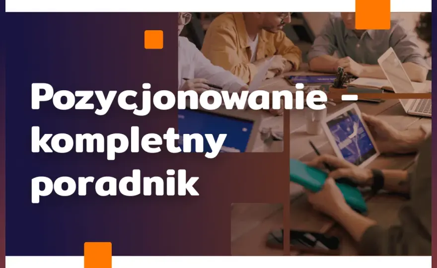 Wpis na blogu, który angażuje i pozycjonuje - Poradnik krok po kroku