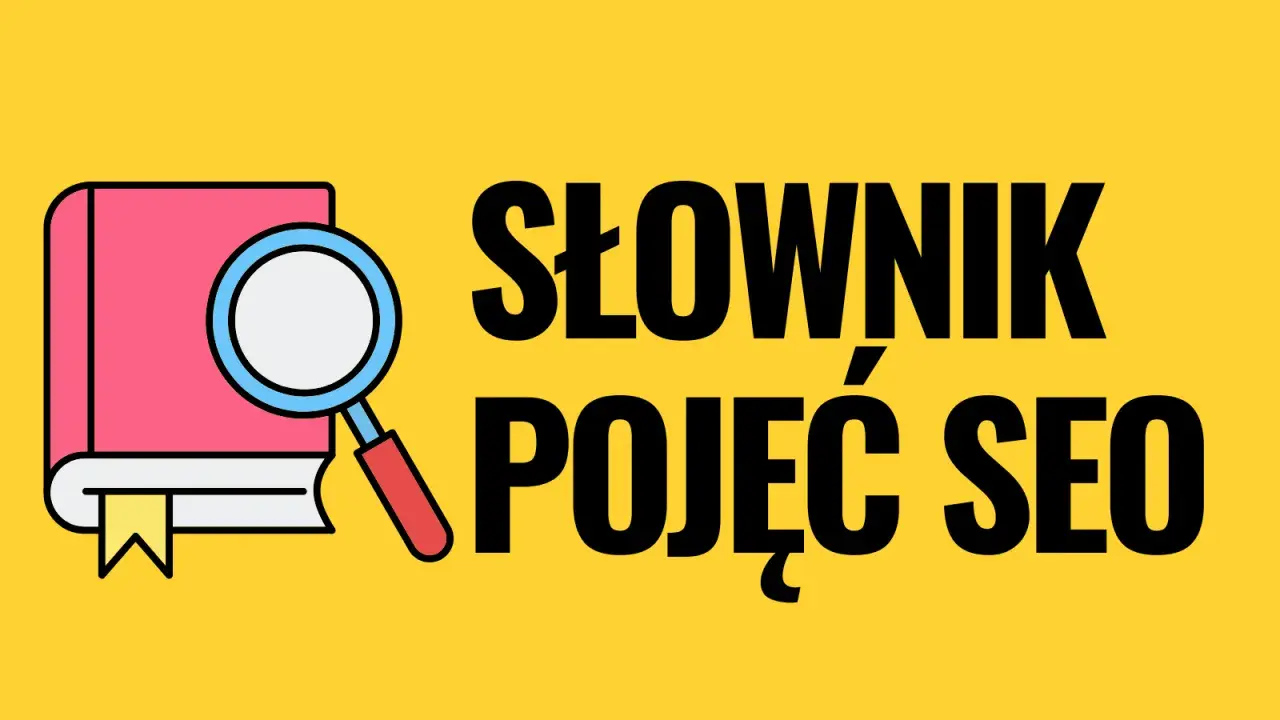 Ilustracja przedstawia książkę z lupą, symbolizującą słownik pojęć SEO.