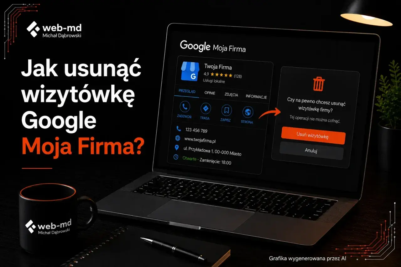 Jak usunąć wizytówkę firmy z Google Moja Firma? Na ekranie laptopa widać okno potwierdzające usunięcie wizytówki.