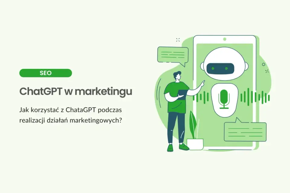 Możliwości ChatGPT - Co naprawdę potrafi i jak go używać w pracy?